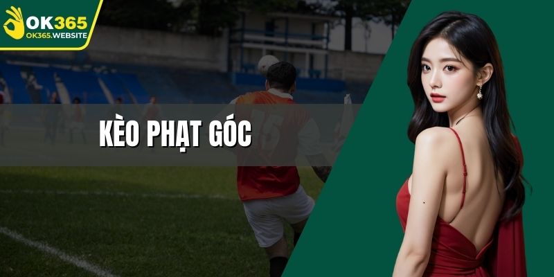 kèo phạt góc
