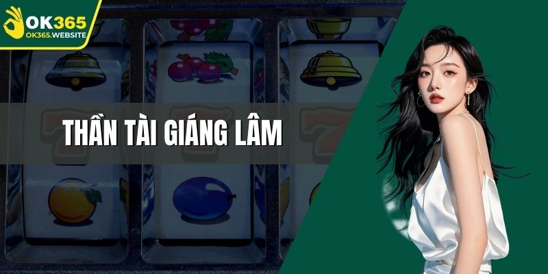 Thần tài giáng lâm