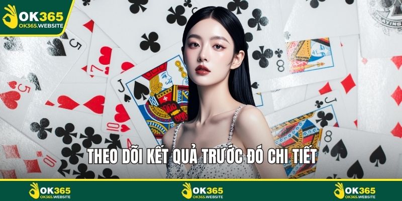 Theo dõi kết quả trước đó chi tiết